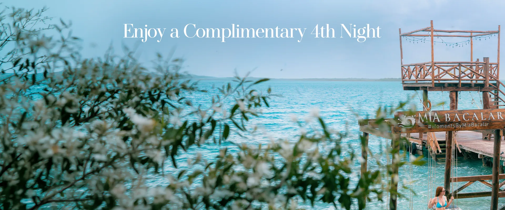 4th Night Complimentary in Bacalar | Mía Bacalar