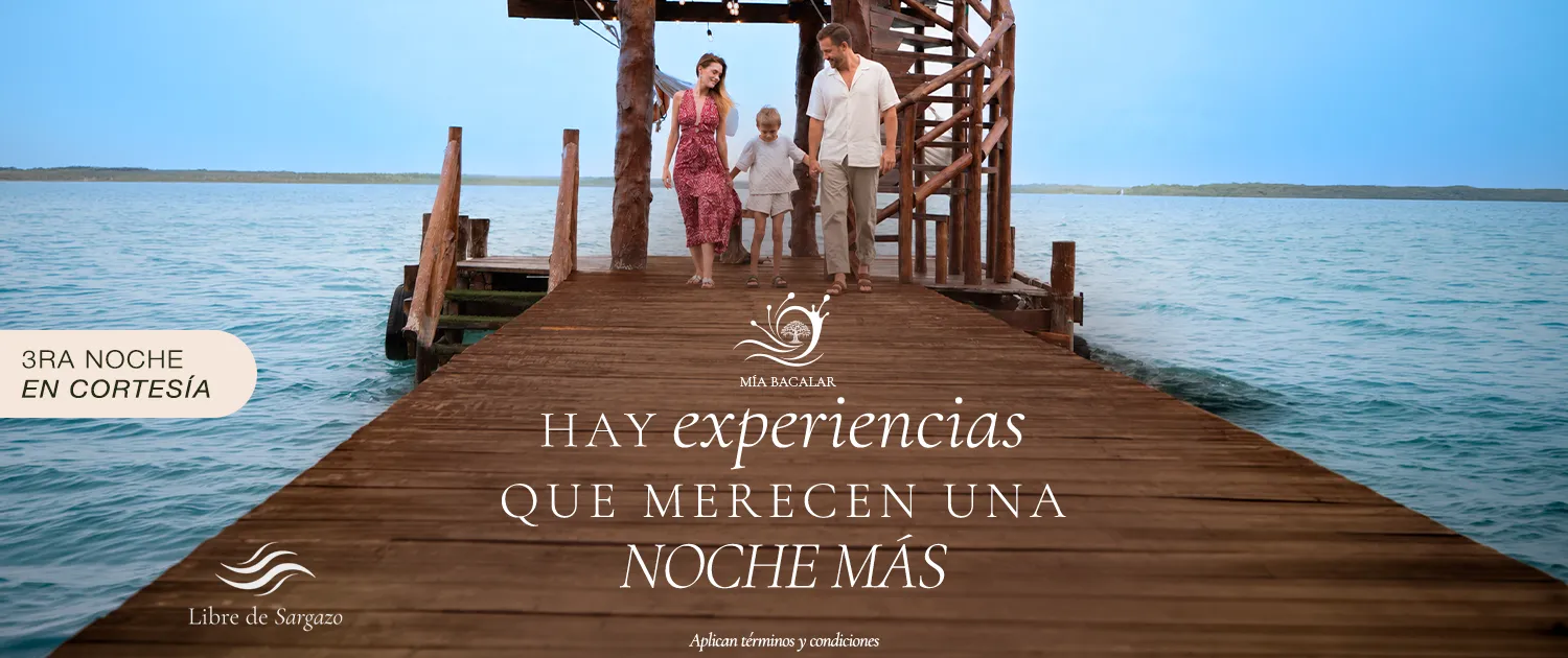 MÁS TIEMPO EN BACALAR: UNA NOCHE MÁS